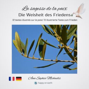 La sagesse de la paix/Die Weisheit des Friedens